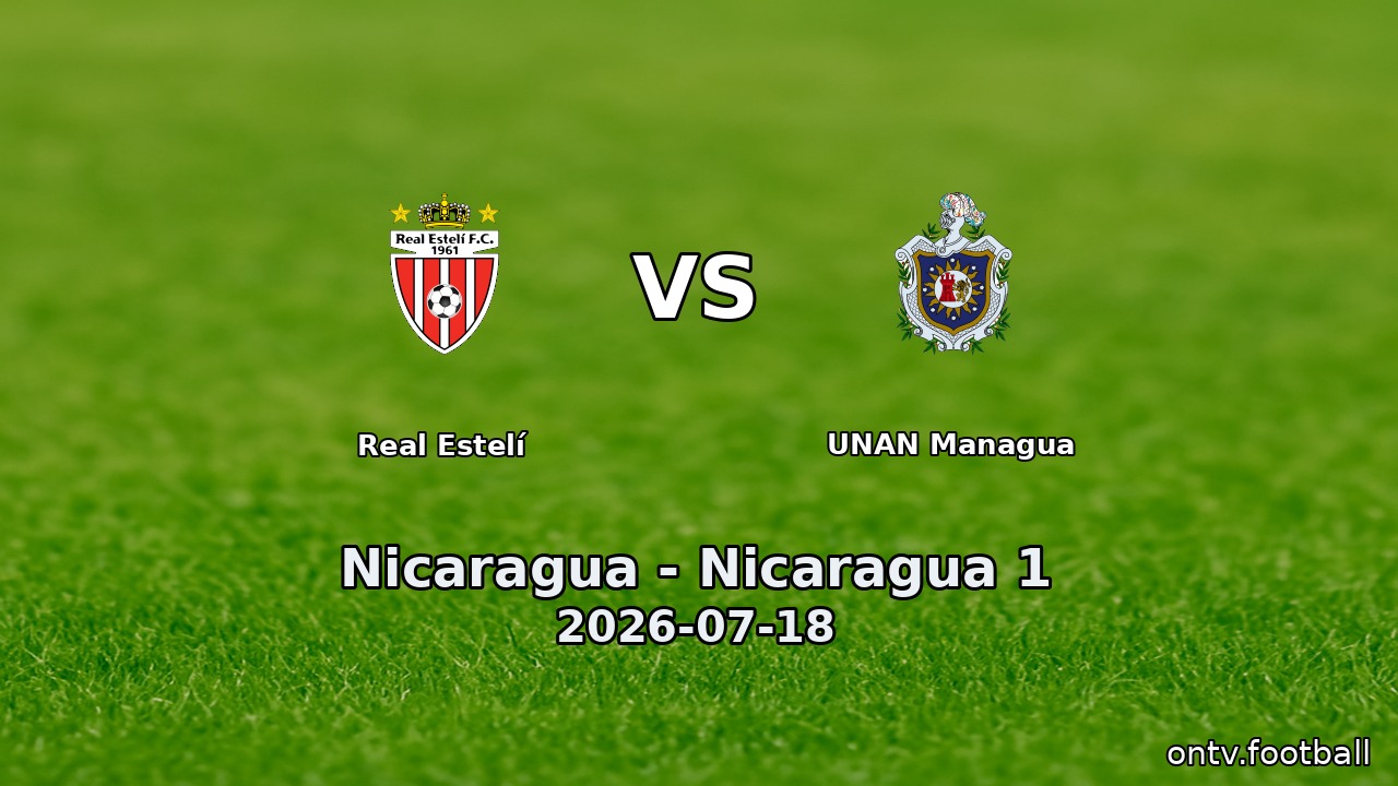 Real Estelí vs UNAN Managua