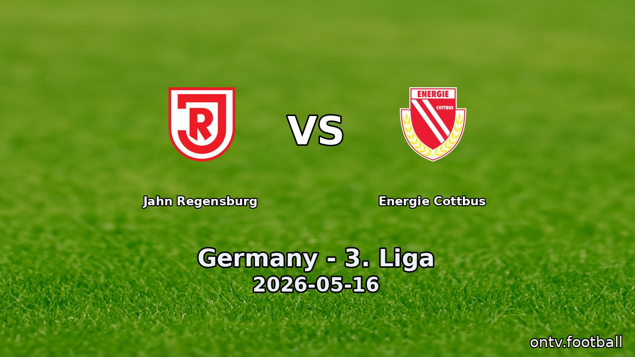 Jahn Regensburg vs Energie Cottbus
