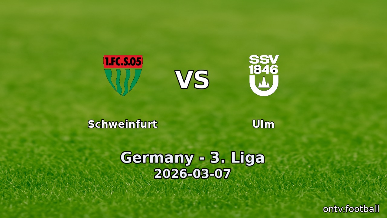 Schweinfurt vs Ulm