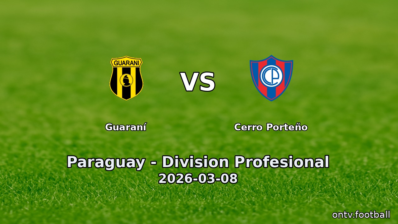 Guaraní vs Cerro Porteño