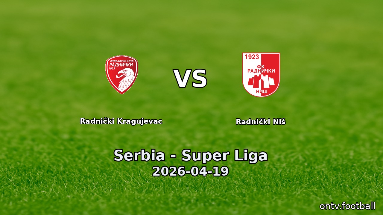 Radnički Kragujevac vs Radnički Niš