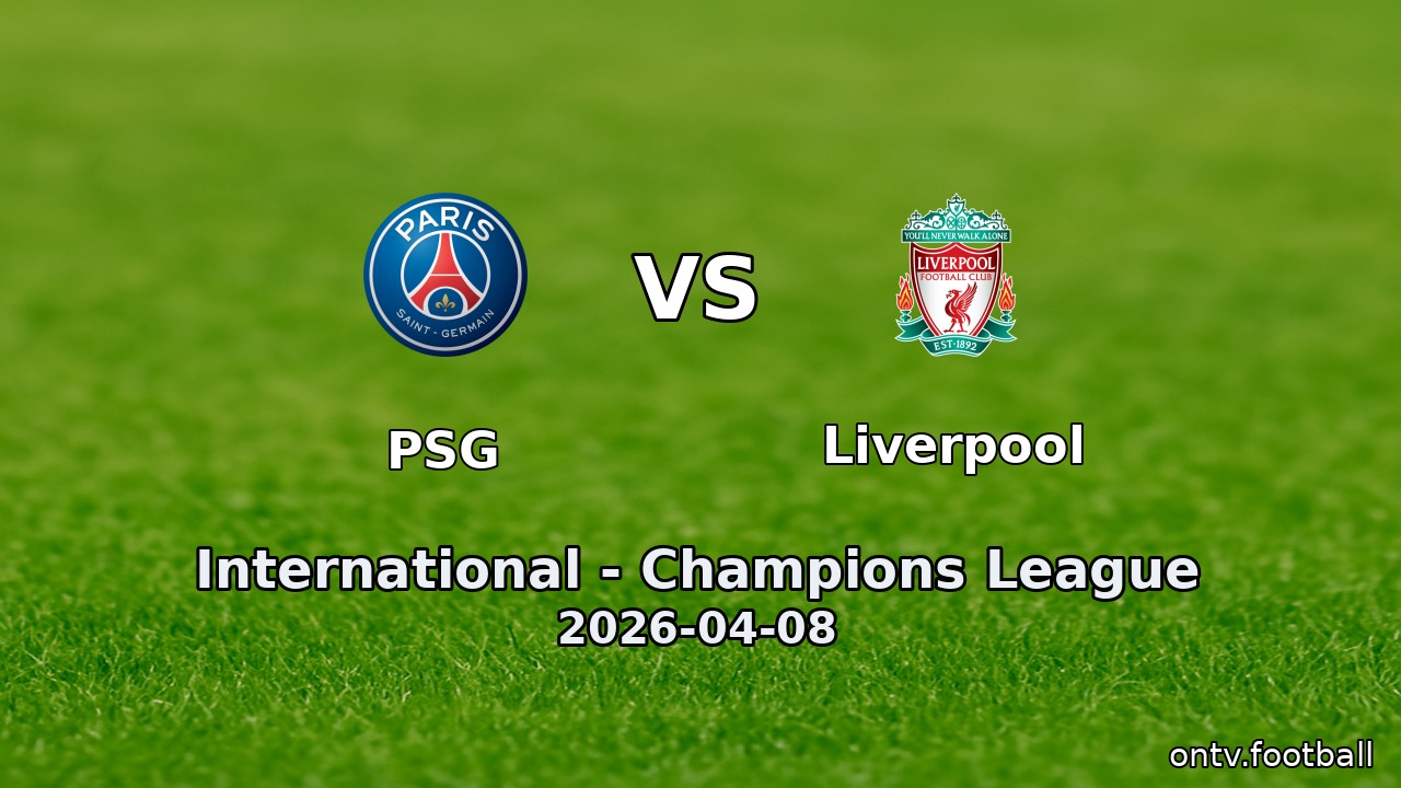 PSG vs Liverpool