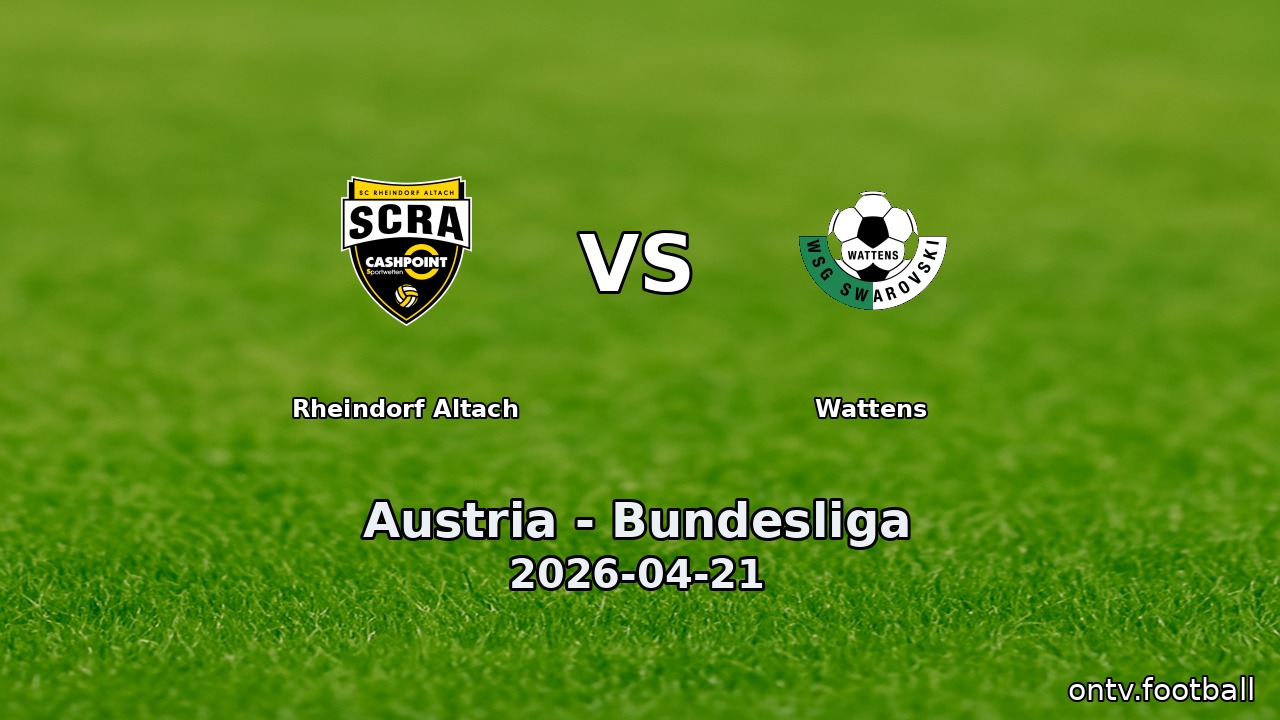Rheindorf Altach vs Wattens
