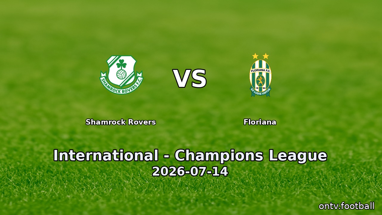 Shamrock Rovers vs Floriana
