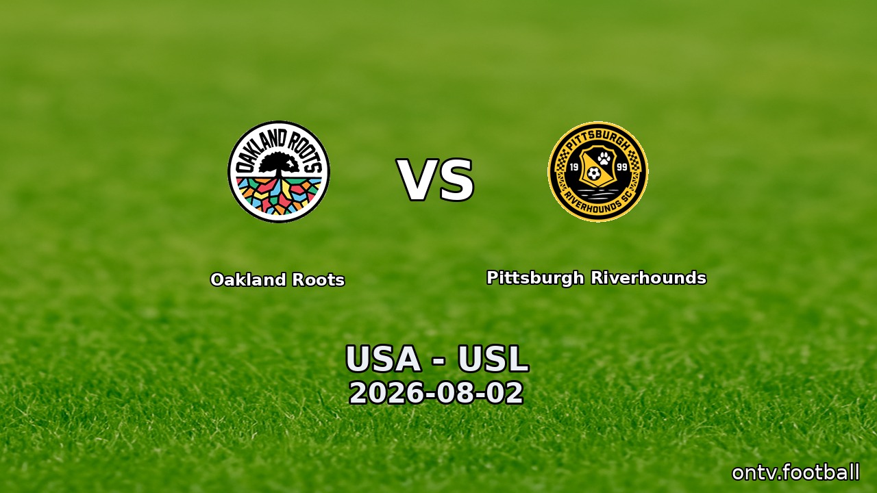 Oakland Roots vs Pittsburgh Riverhounds