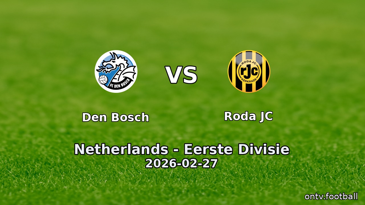 Den Bosch vs Roda JC