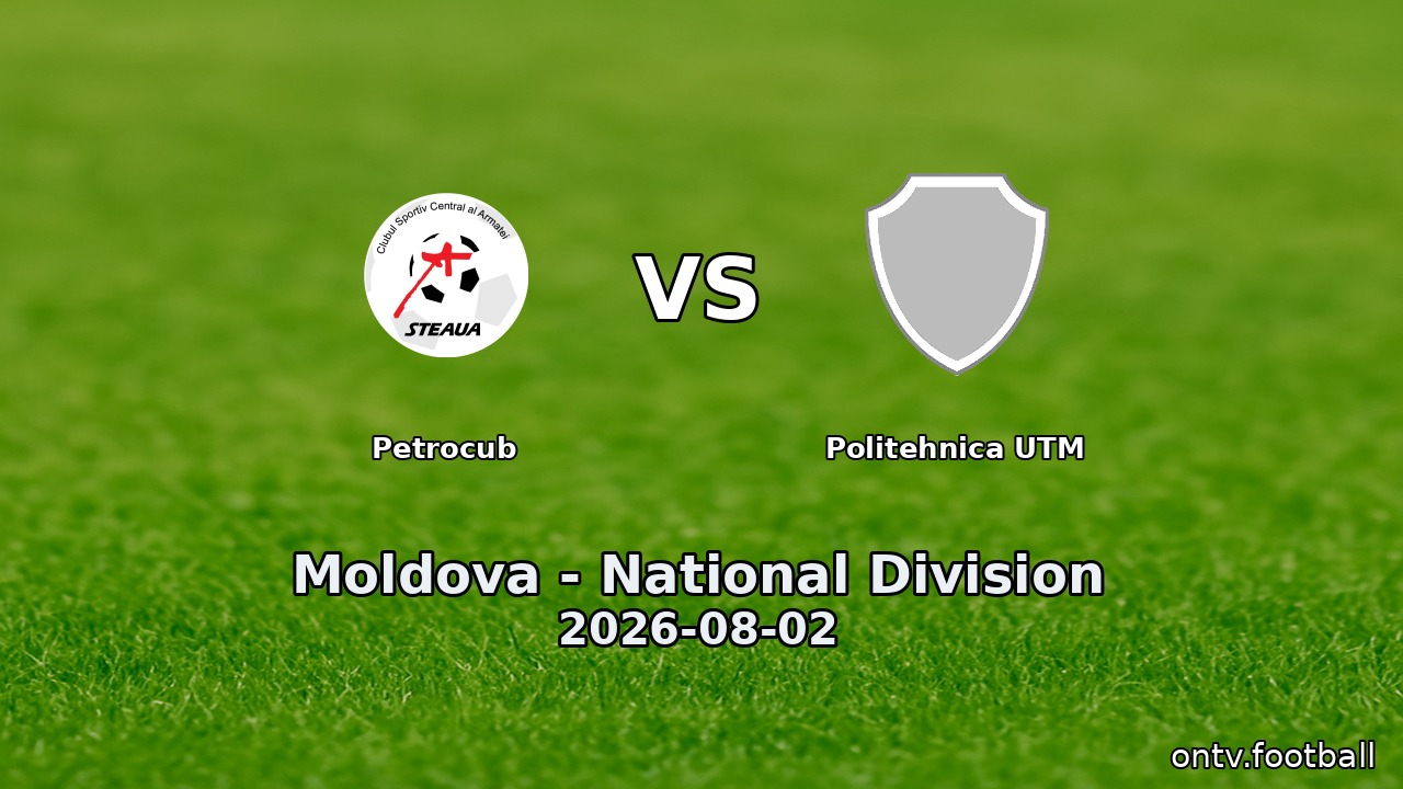 Petrocub vs Politehnica UTM