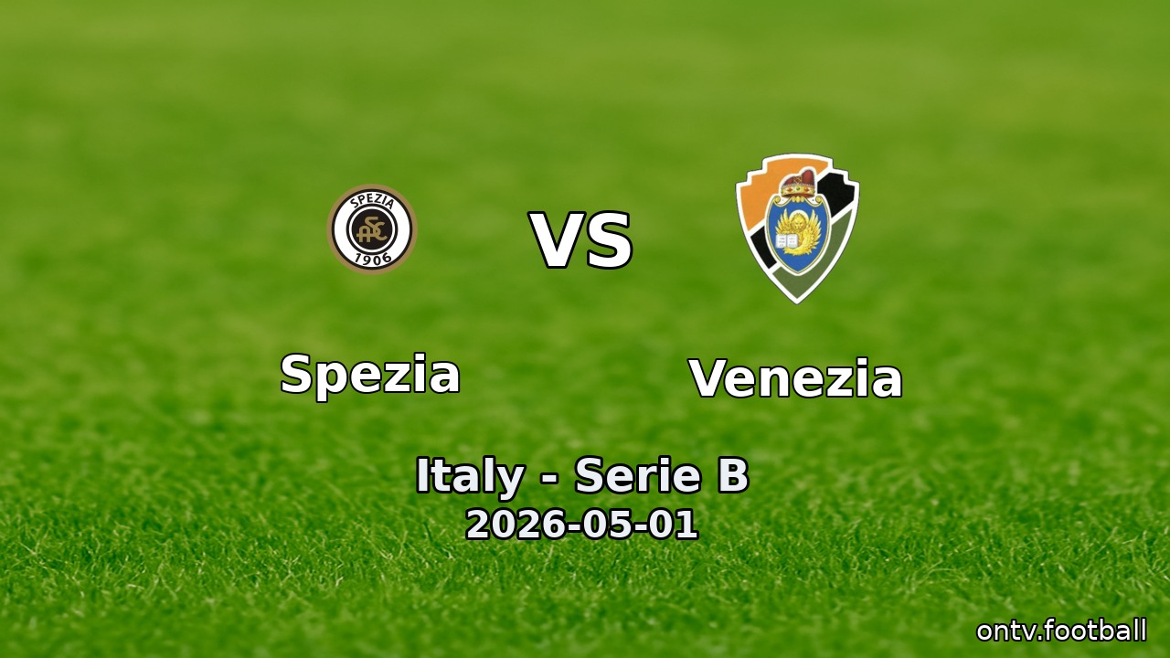 Spezia vs Venezia