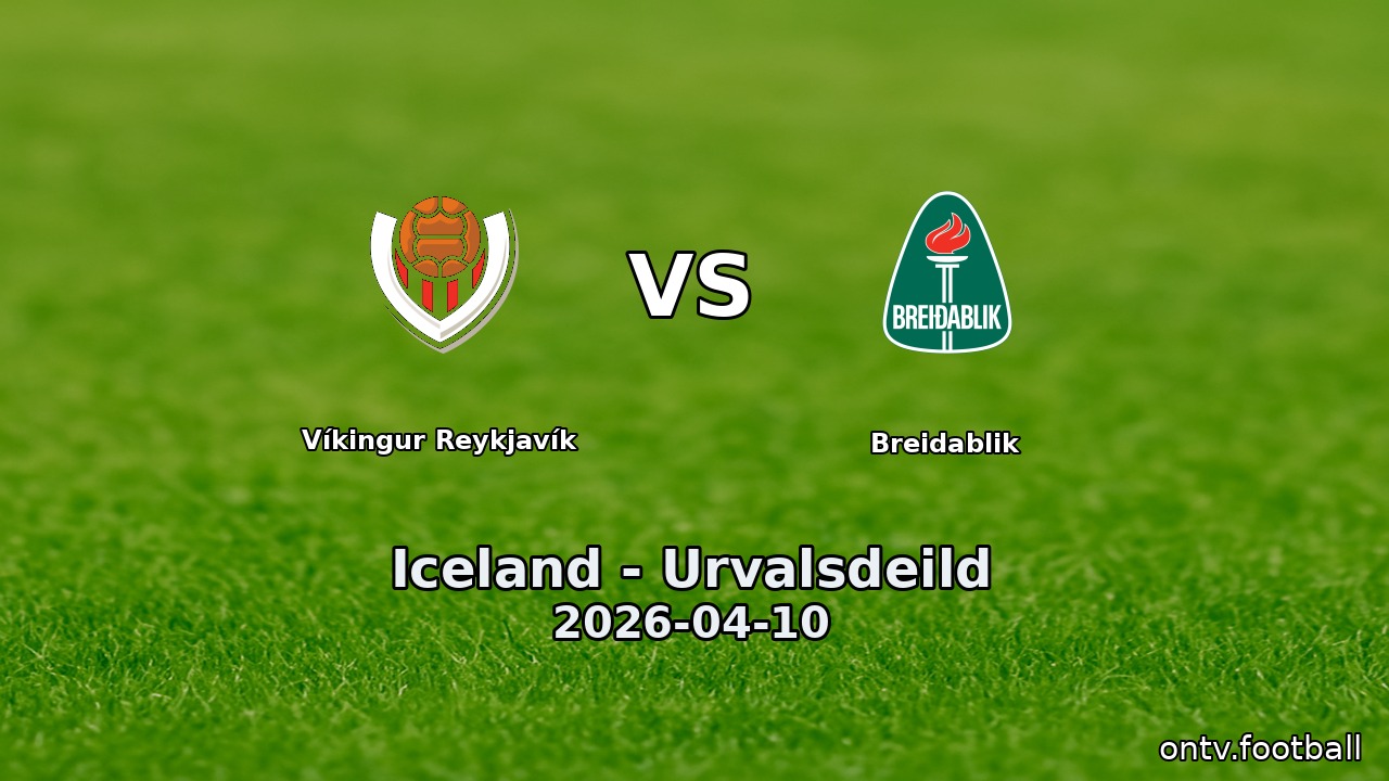 Víkingur Reykjavík vs Breidablik