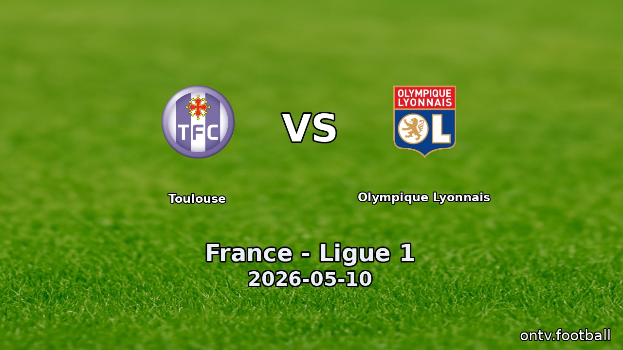 Toulouse vs Olympique Lyonnais