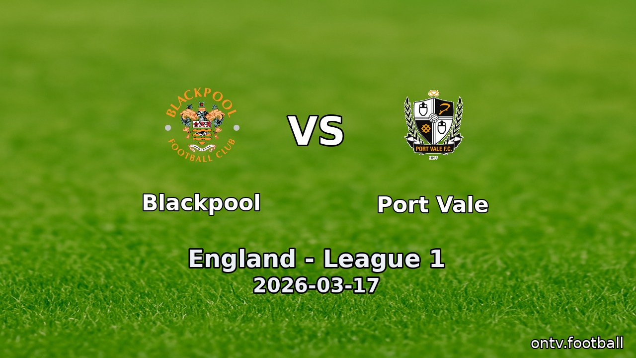 Blackpool vs Port Vale