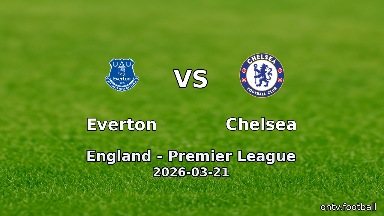 Everton vs Chelsea