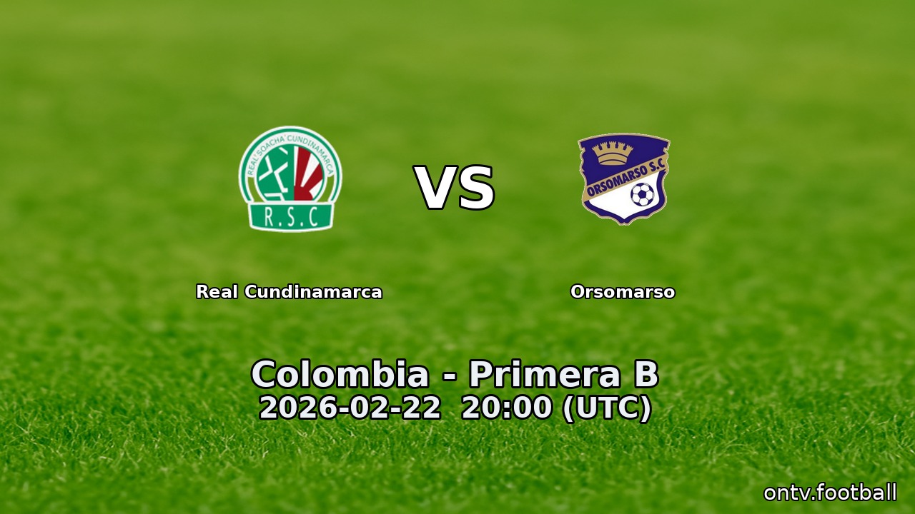 Real Cundinamarca vs Orsomarso