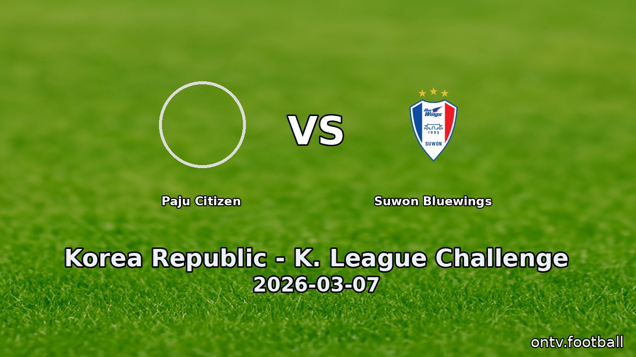 Paju Citizen vs Suwon Bluewings