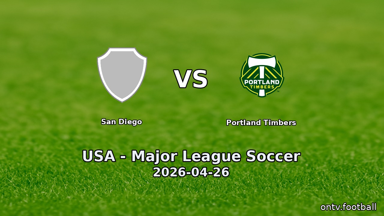 San Diego vs Portland Timbers