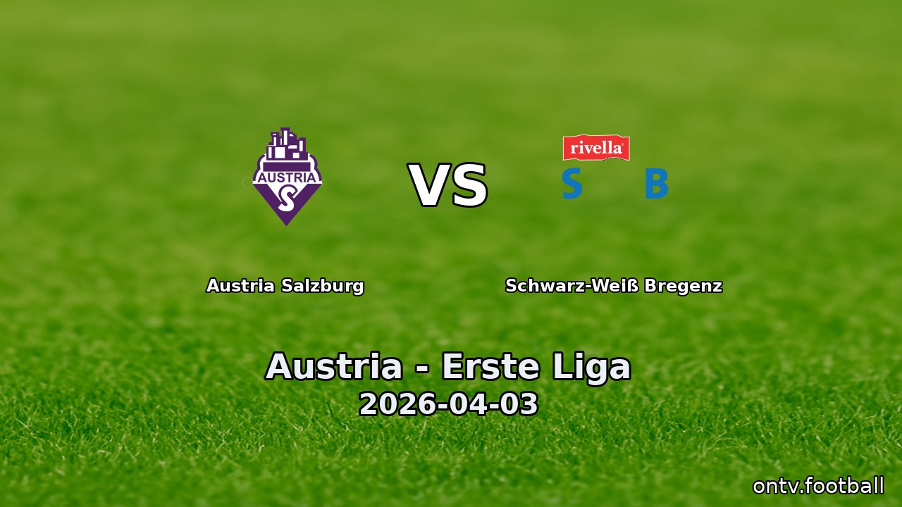 Austria Salzburg vs Schwarz-Weiß Bregenz
