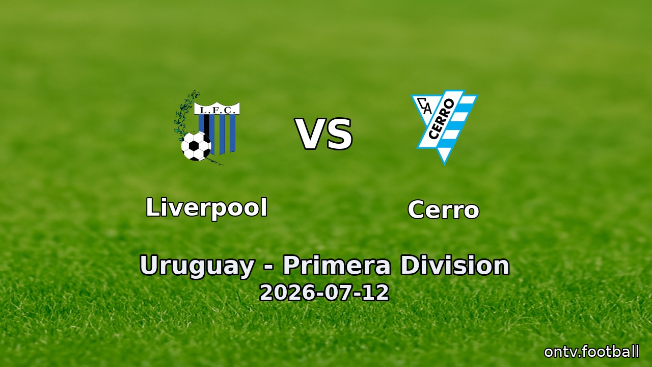Liverpool vs Cerro