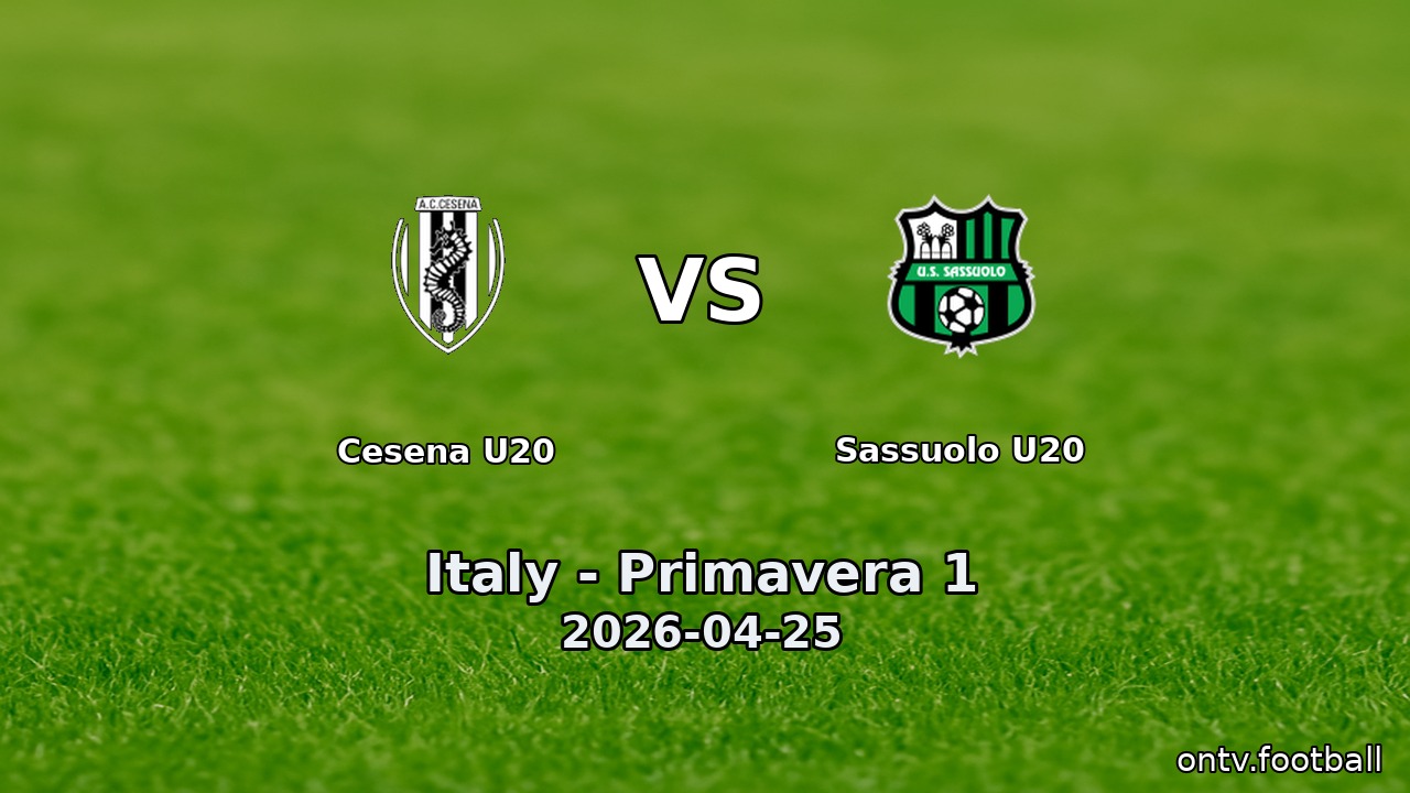 Cesena U20 vs Sassuolo U20