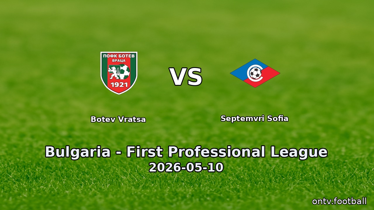Botev Vratsa vs Septemvri Sofia