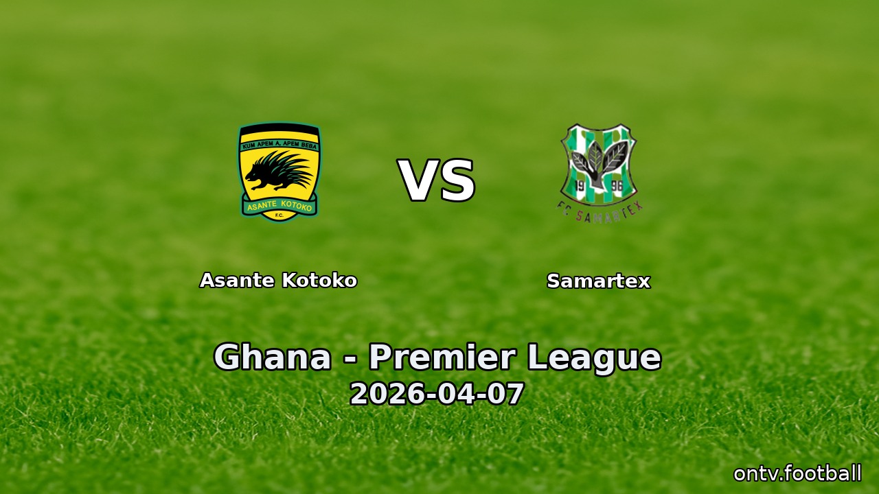 Asante Kotoko vs Samartex