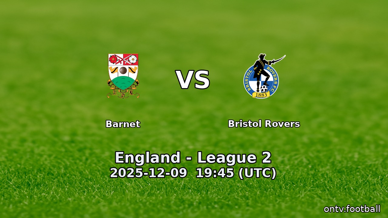 Barnet vs Bristol Rovers