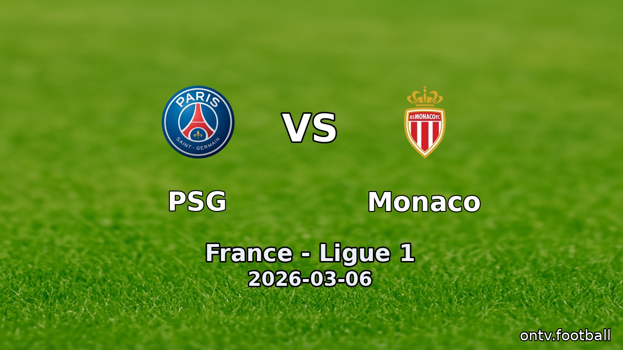 PSG vs Monaco