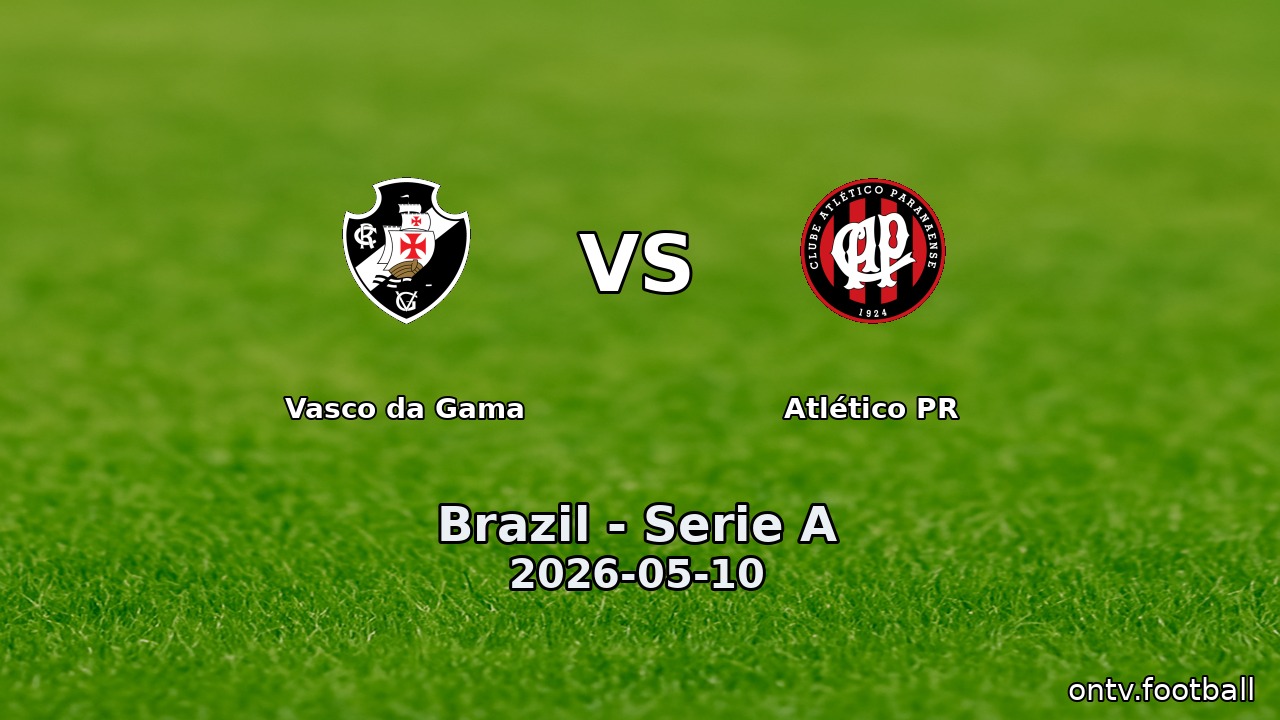 Vasco da Gama vs Atlético PR