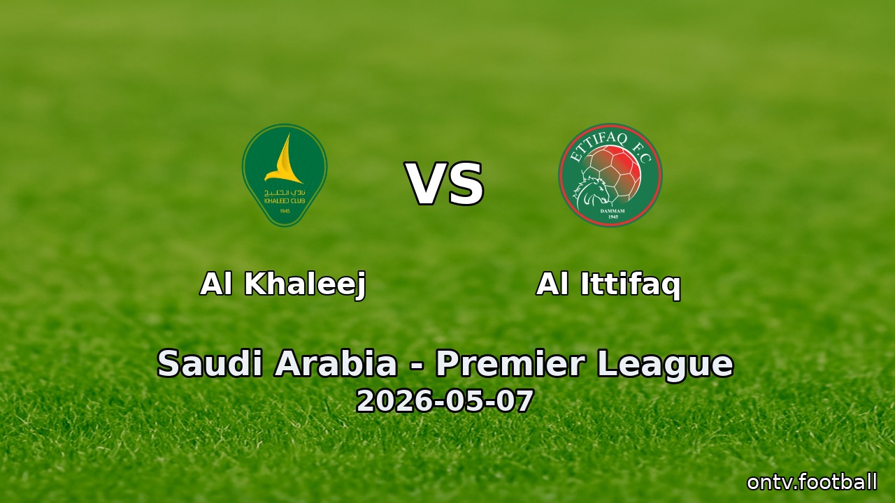 Al Khaleej vs Al Ittifaq