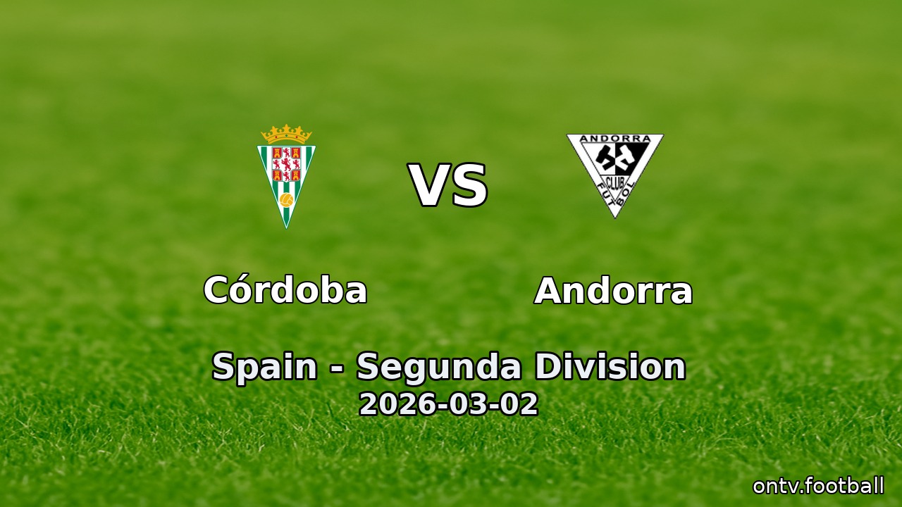 Córdoba vs Andorra