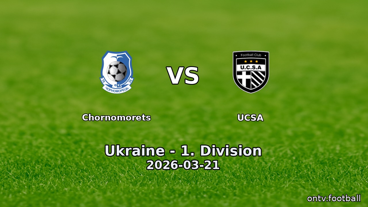 Chornomorets vs UCSA