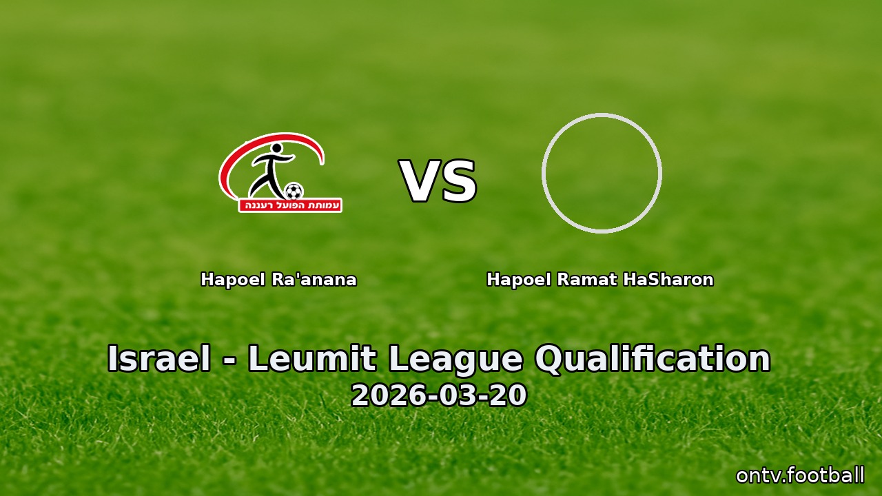 Hapoel Ra'anana vs Hapoel Ramat HaSharon