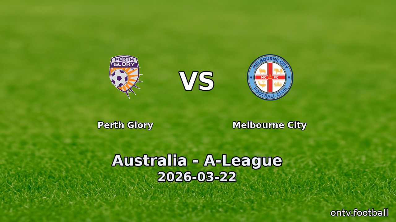 Perth Glory vs Melbourne City