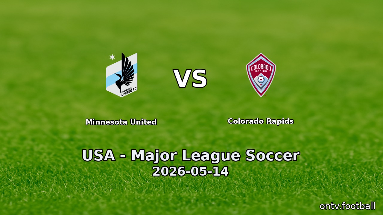 Minnesota United vs Colorado Rapids