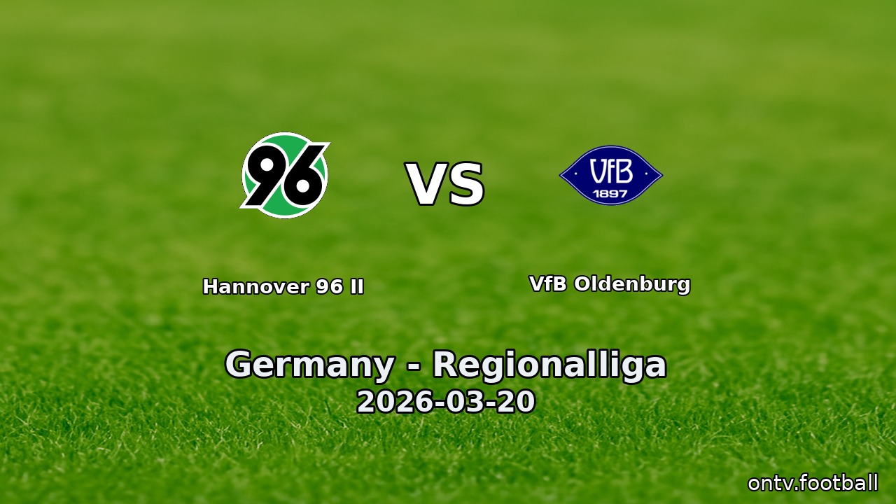 Hannover 96 II vs VfB Oldenburg