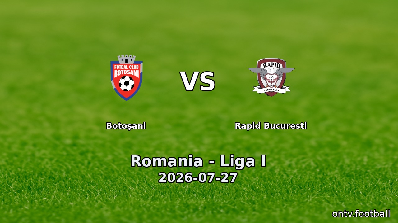 Botoşani vs Rapid Bucuresti