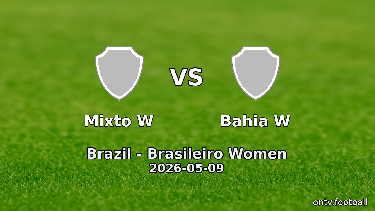 Mixto W vs Bahia W