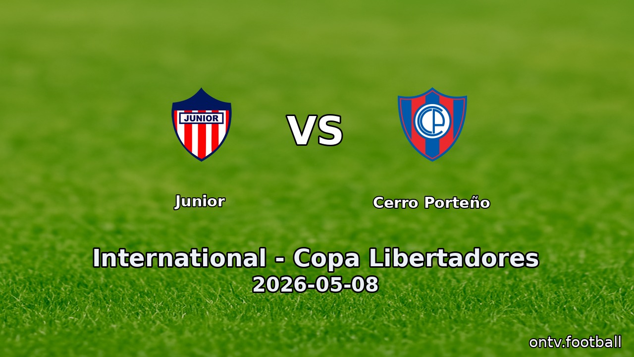Junior vs Cerro Porteño