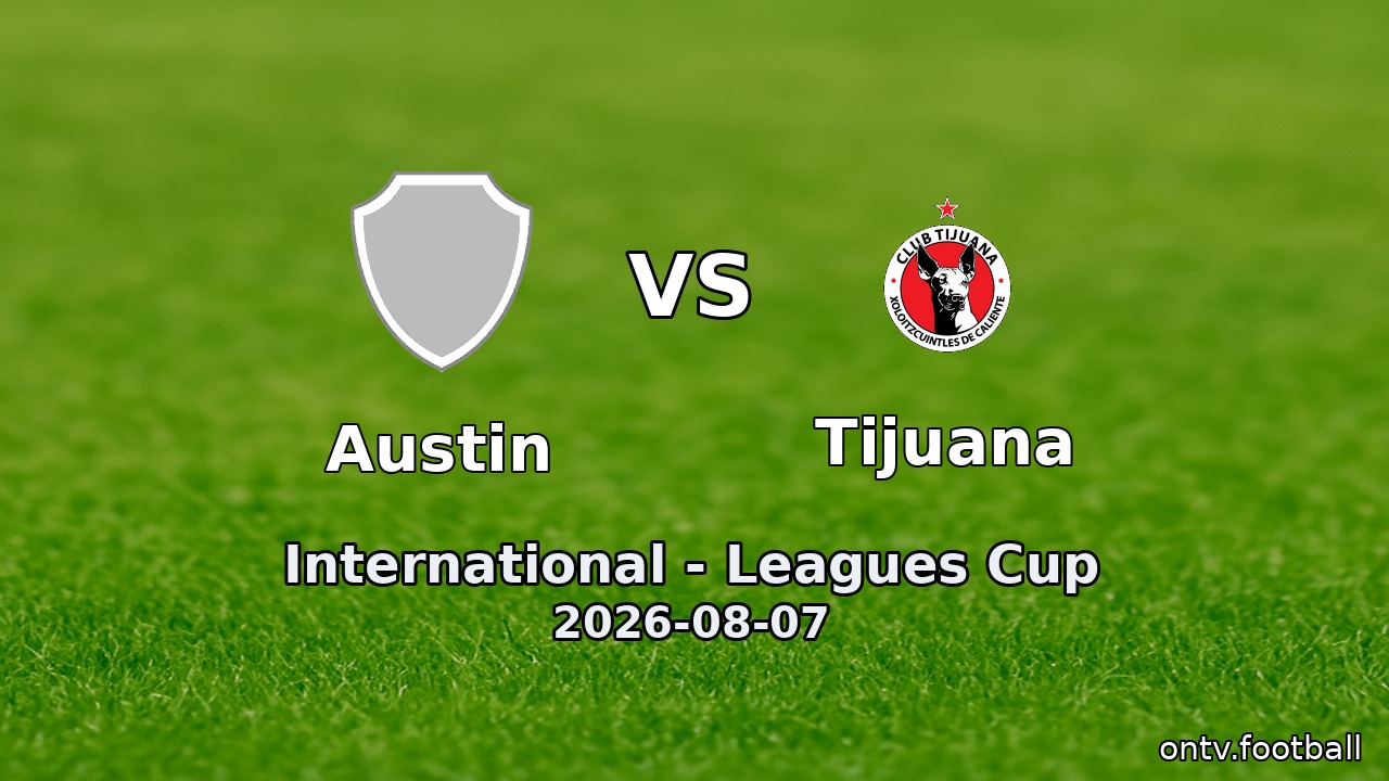 Austin vs Tijuana