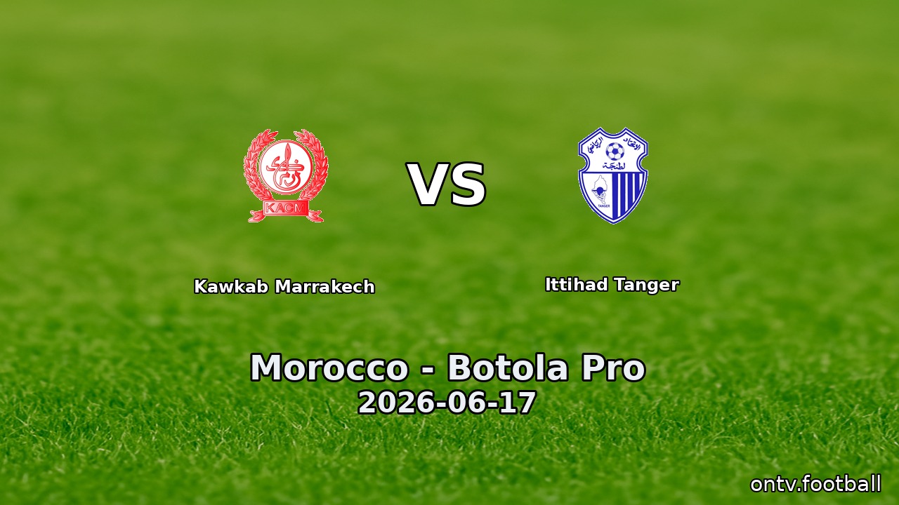 Kawkab Marrakech vs Ittihad Tanger