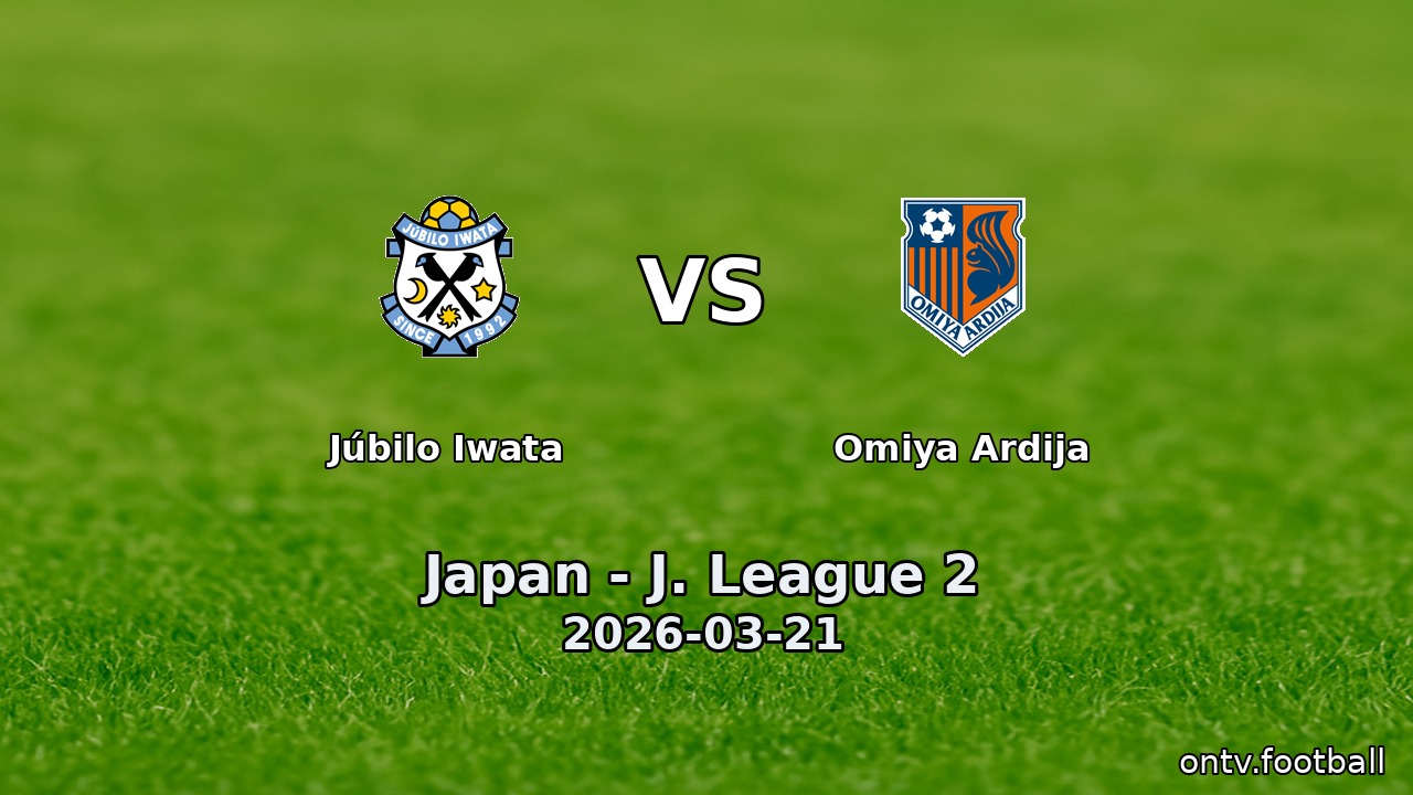 Júbilo Iwata vs Omiya Ardija