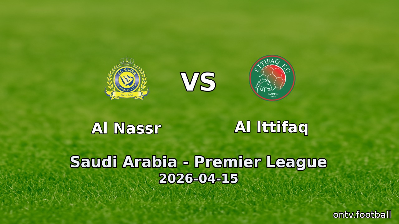 Al Nassr vs Al Ittifaq