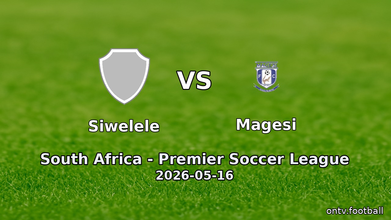Siwelele vs Magesi