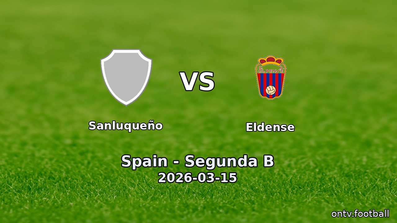 Sanluqueño vs Eldense