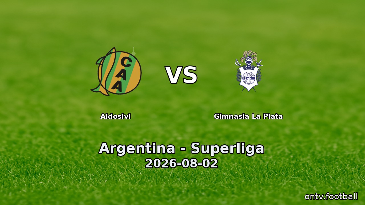 Aldosivi vs Gimnasia La Plata
