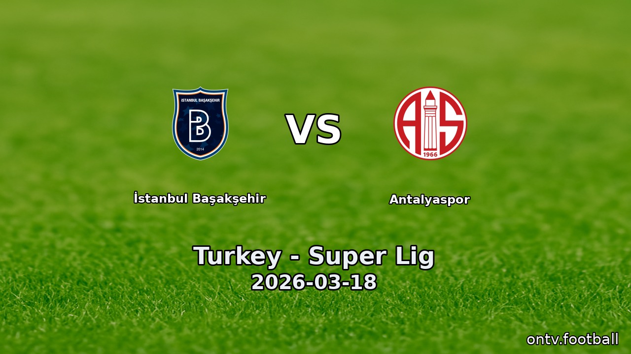 İstanbul Başakşehir vs Antalyaspor