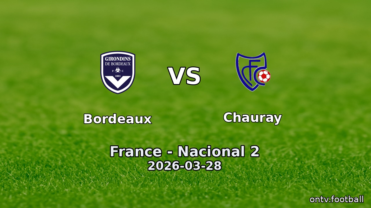 Bordeaux vs Chauray