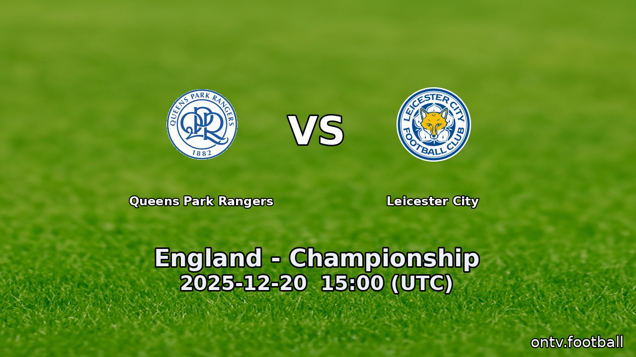 Queens Park Rangers vs Leicester City