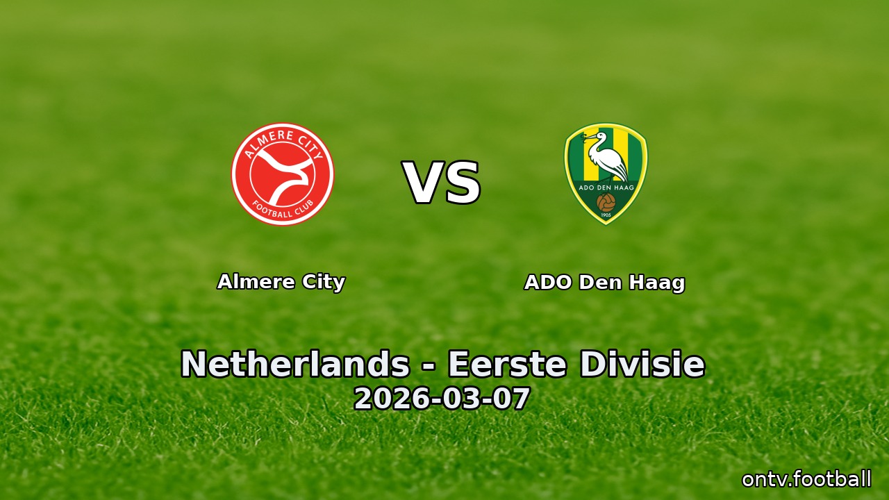 Almere City vs ADO Den Haag