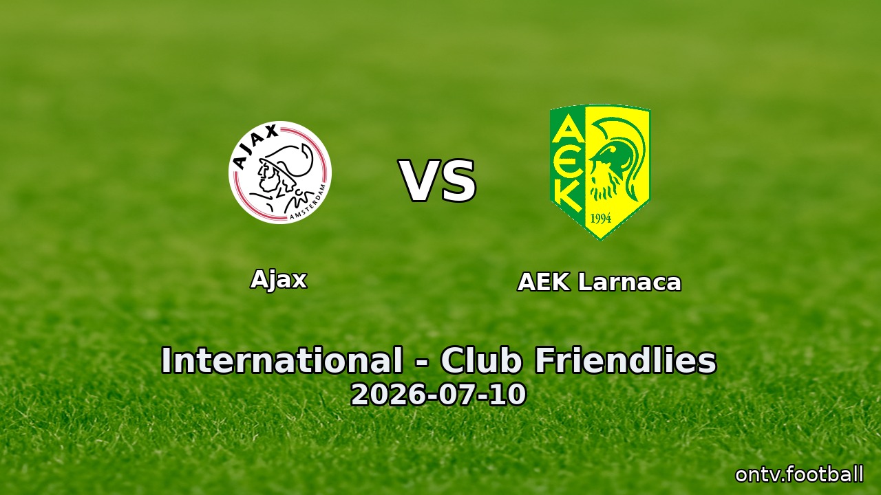 Ajax vs AEK Larnaca