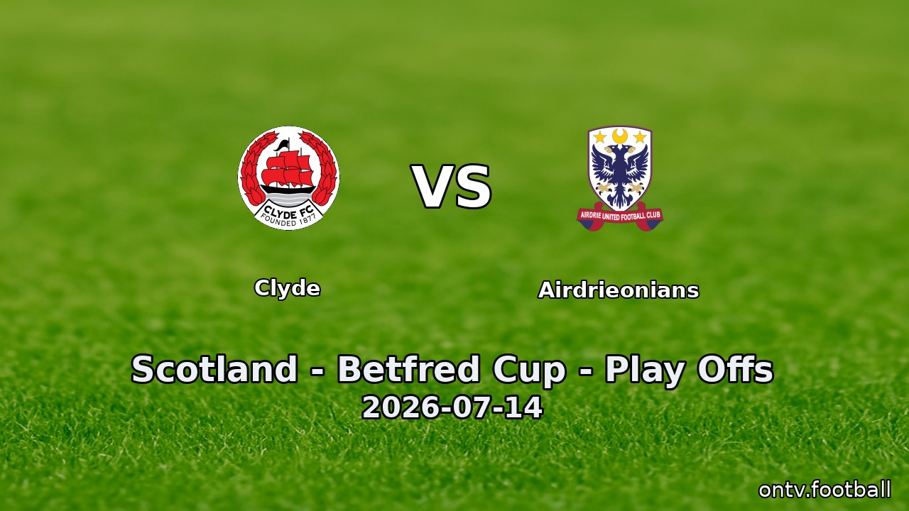 Clyde vs Airdrieonians